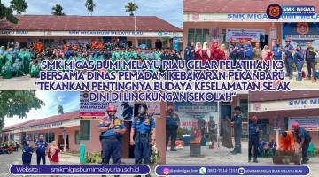 SMK Migas Bumi Melayu Riau Gelar Pelatihan K3 Bersama Dinas Pemadam Kebakaran Pekanbaru 